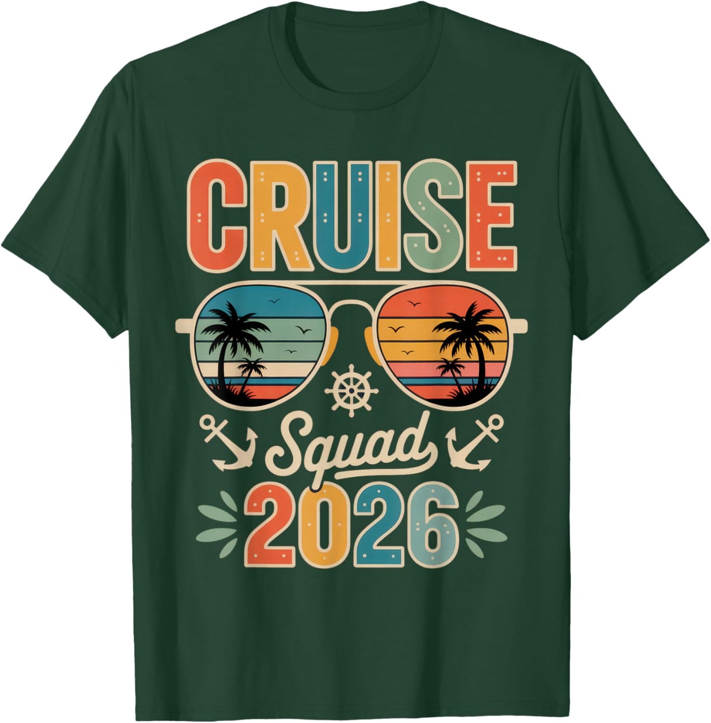 Cruise Squad 2026 Travelers Summer Adventure Beach Vibes T-Shirt - T-Shirt | Forest