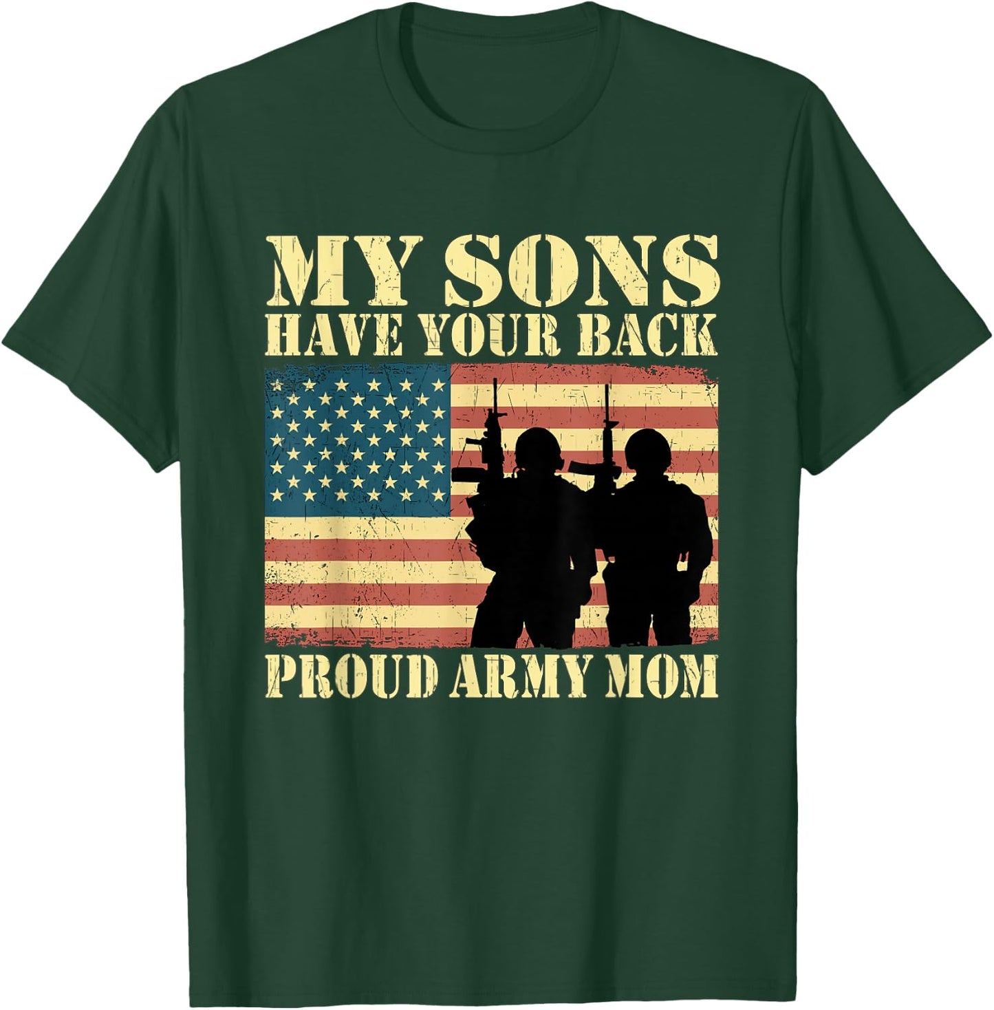 My Two Sons Have Your Back Proud Army Mom Military Mother T-Shirt - T-Shirt | Forest