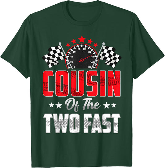 Cousin of The Two Fast 2nd Birthday Racing Car Family T-Shirt - T-Shirt | Forest