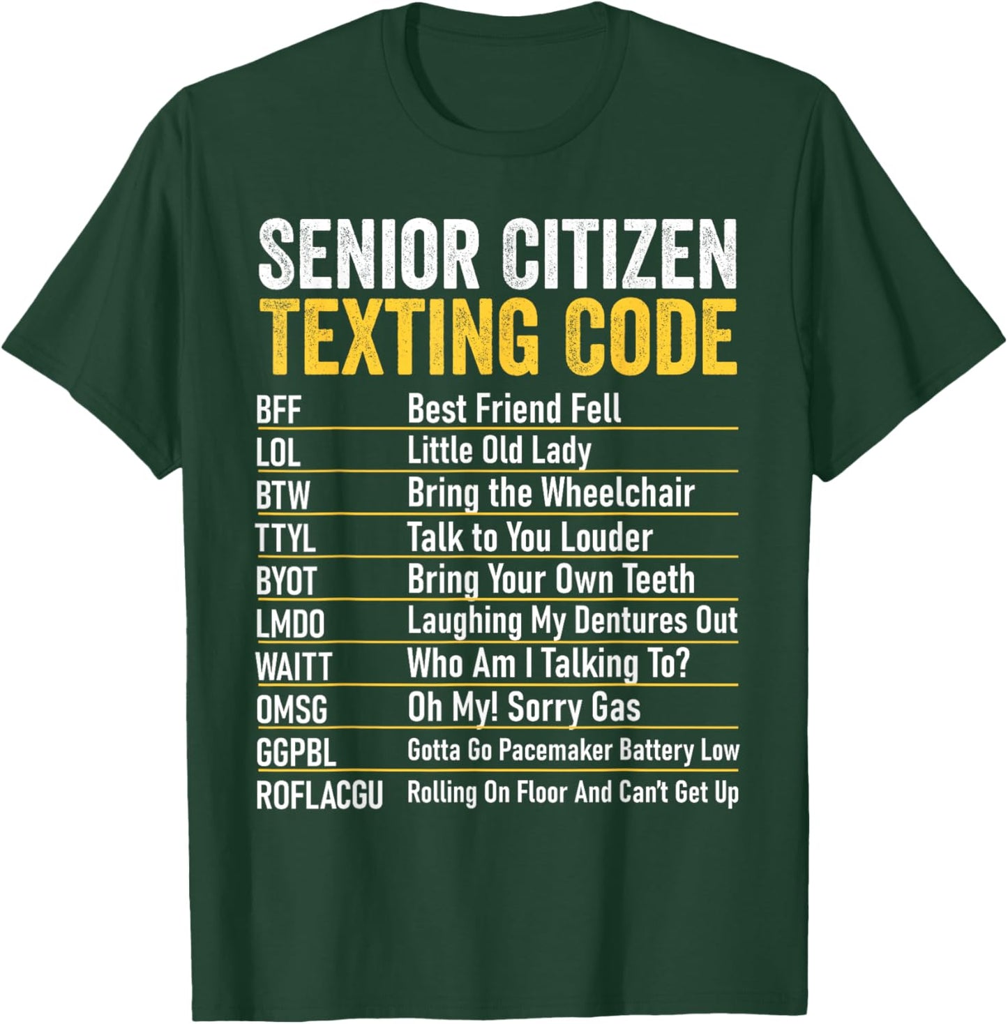 Senior Citizen Texting Code Funny Old People Grandpa T-Shirt - T-Shirt | Forest