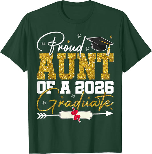 Proud Aunt of A Senior 2026 Graduate Family Graduation 2026 T-Shirt - T-Shirt | Forest