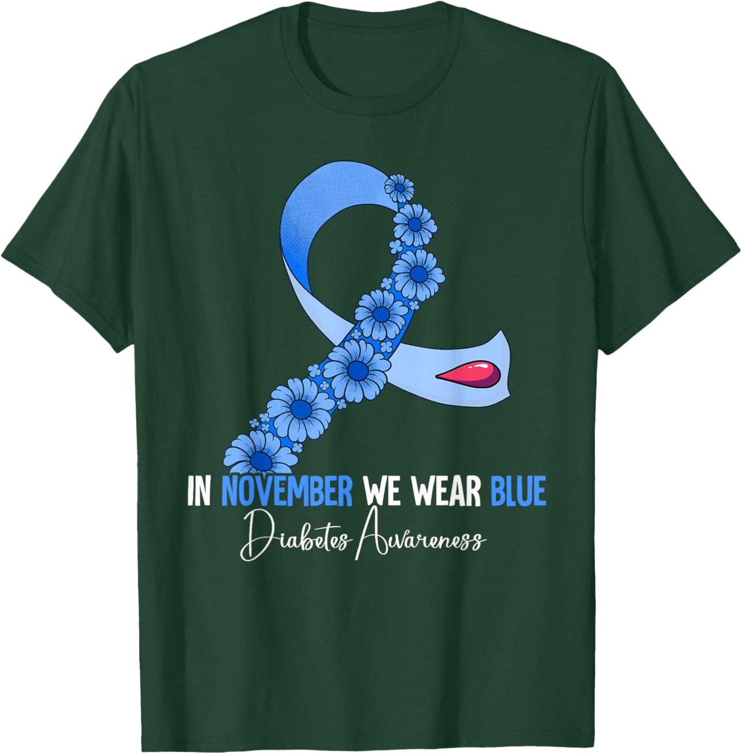 Diabetes Awareness T-Shirt - T-Shirt | Forest