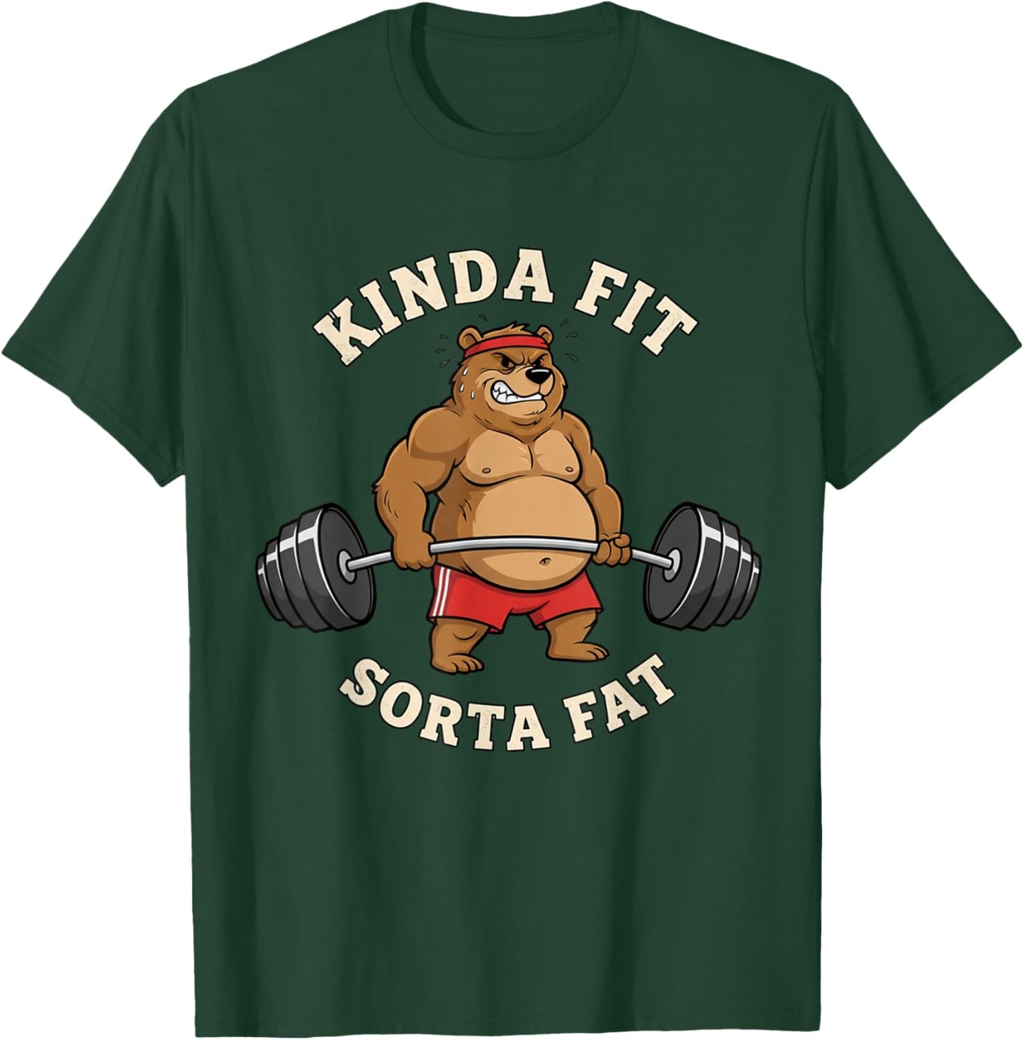 Kinda Fit Sorta Fat Lustiges Gymnastikshirt Papa BOD Bear T-Shirt - T-Shirt | Forest