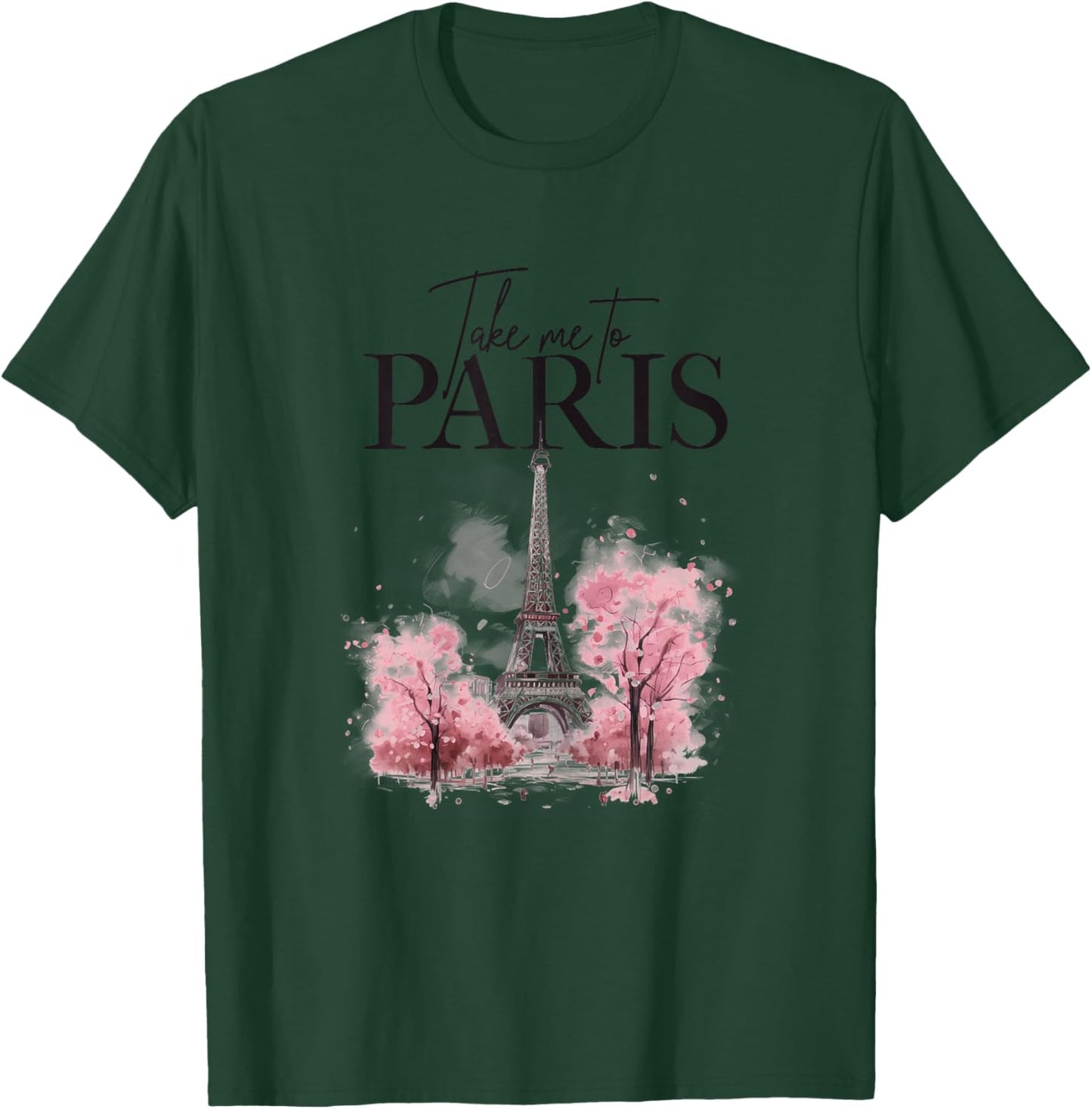 Take My To Paris Eiffel Tower Pink France Paris Souvenirs T-Shirt - T-Shirt | Forest