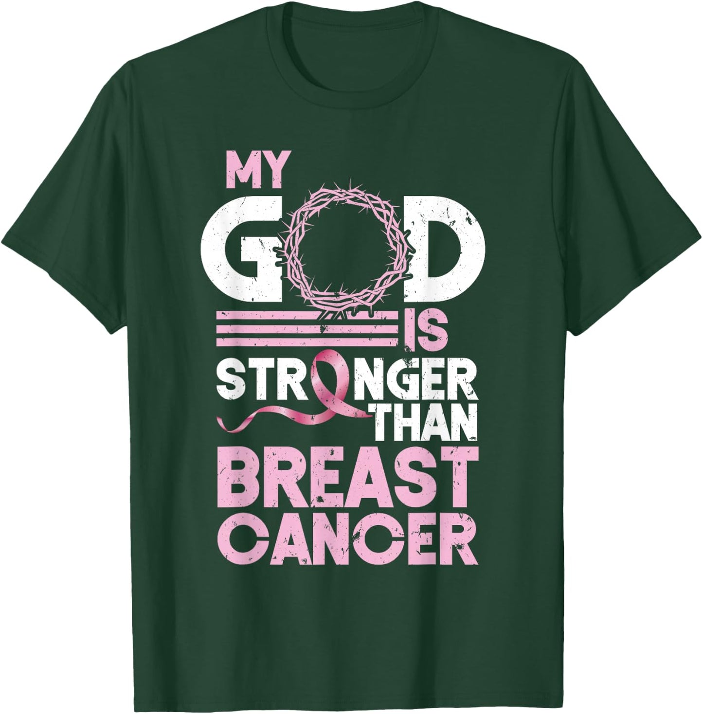 My God Is Stronger Than Breast Cancer Awareness Christian T-Shirt - T-Shirt | Forest