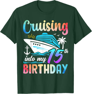 Cruising Into My 15th Birthday 15 Years Old Birthday Cruise T-Shirt - T-Shirt | Forest