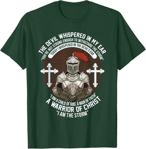 The Devil Whispered In My Ear - Warrior Of Christ T-Shirt - T-Shirt | Forest