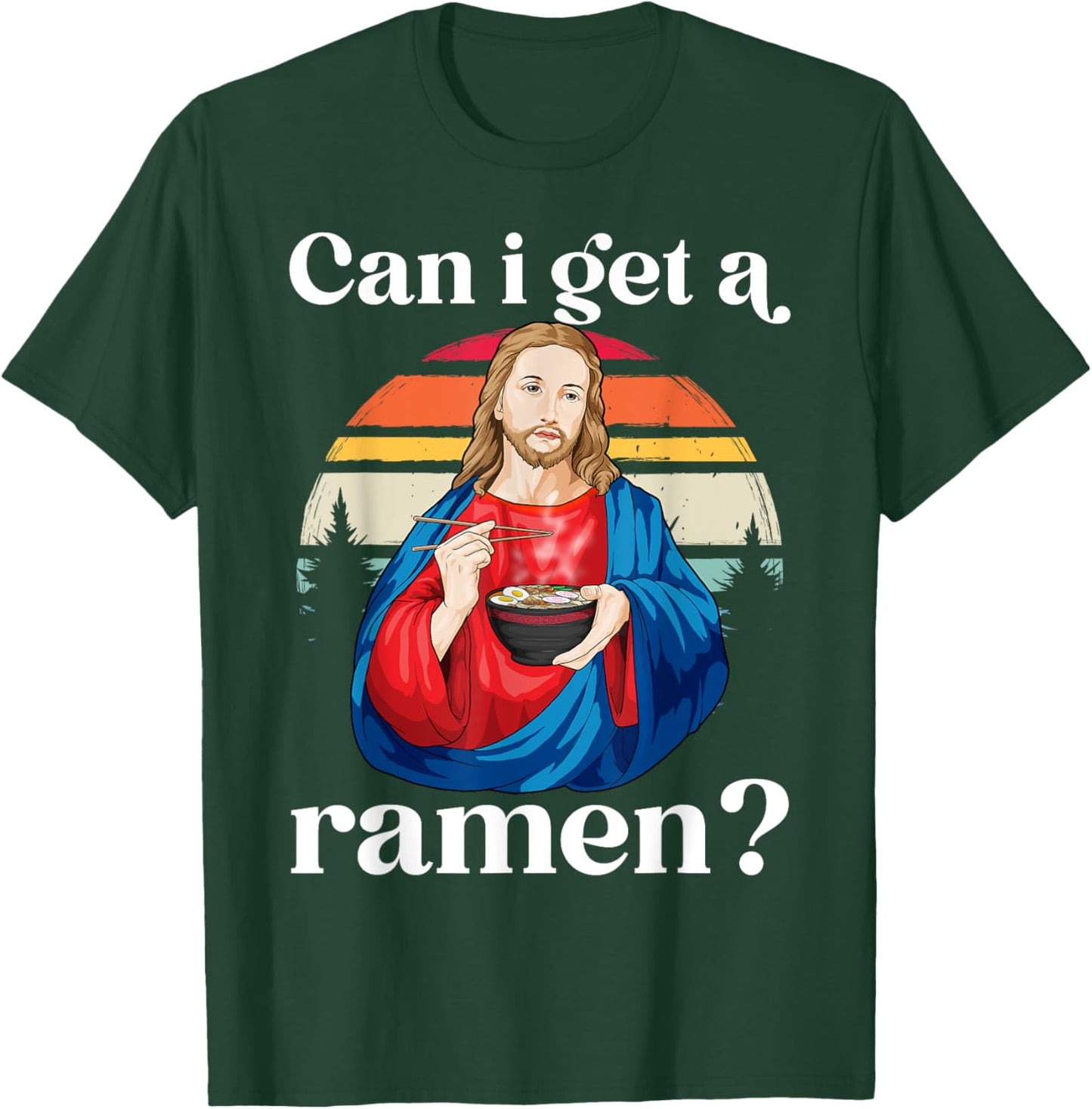 Jesus Ramen Noodles Shirt - Funny Religious Christian Jesus T-Shirt - T-Shirt | Forest