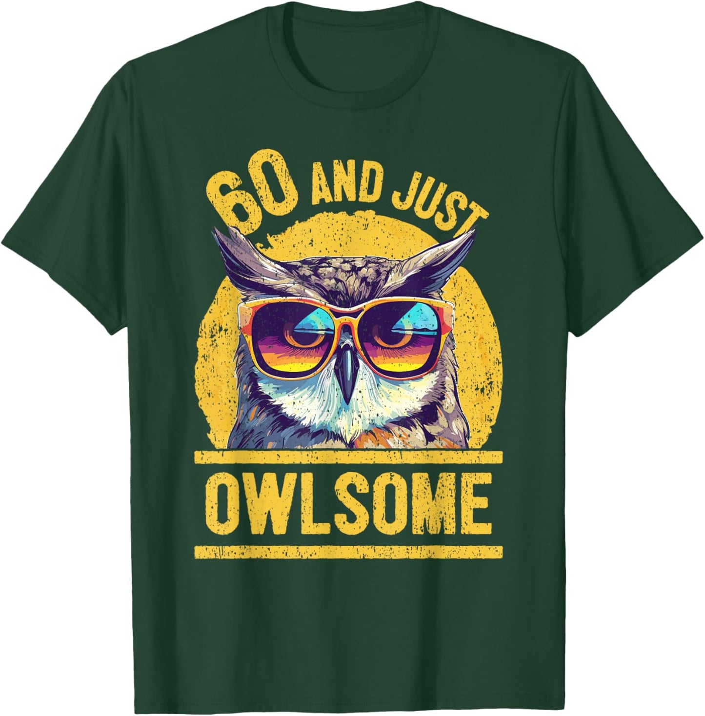 60th Birthday Owl Lover Age 60 Years T-Shirt - T-Shirt | Forest