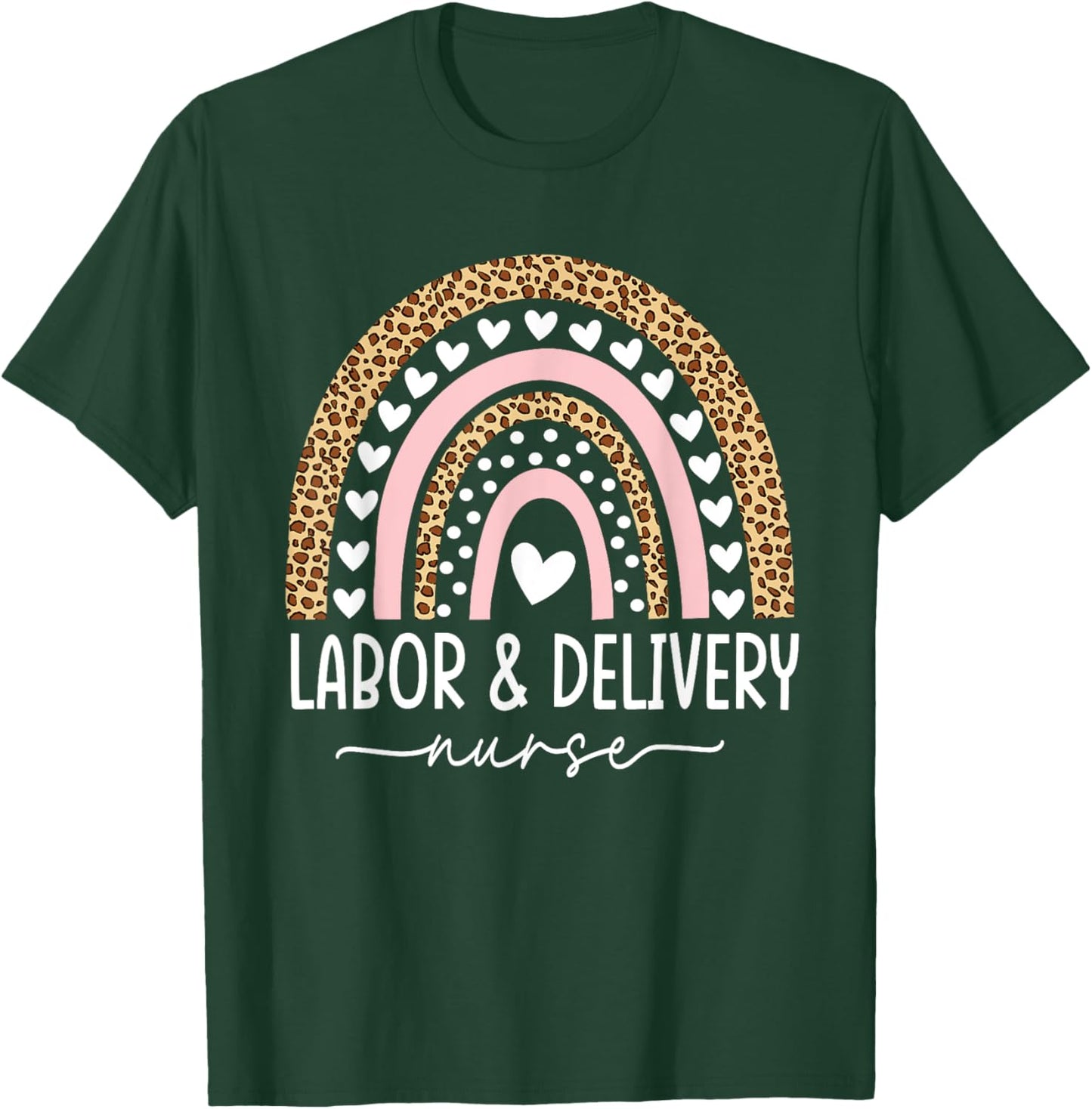 Labor and Delivery Nurse - L&D Nurse Rainbow Leopard T-Shirt - T-Shirt | Forest