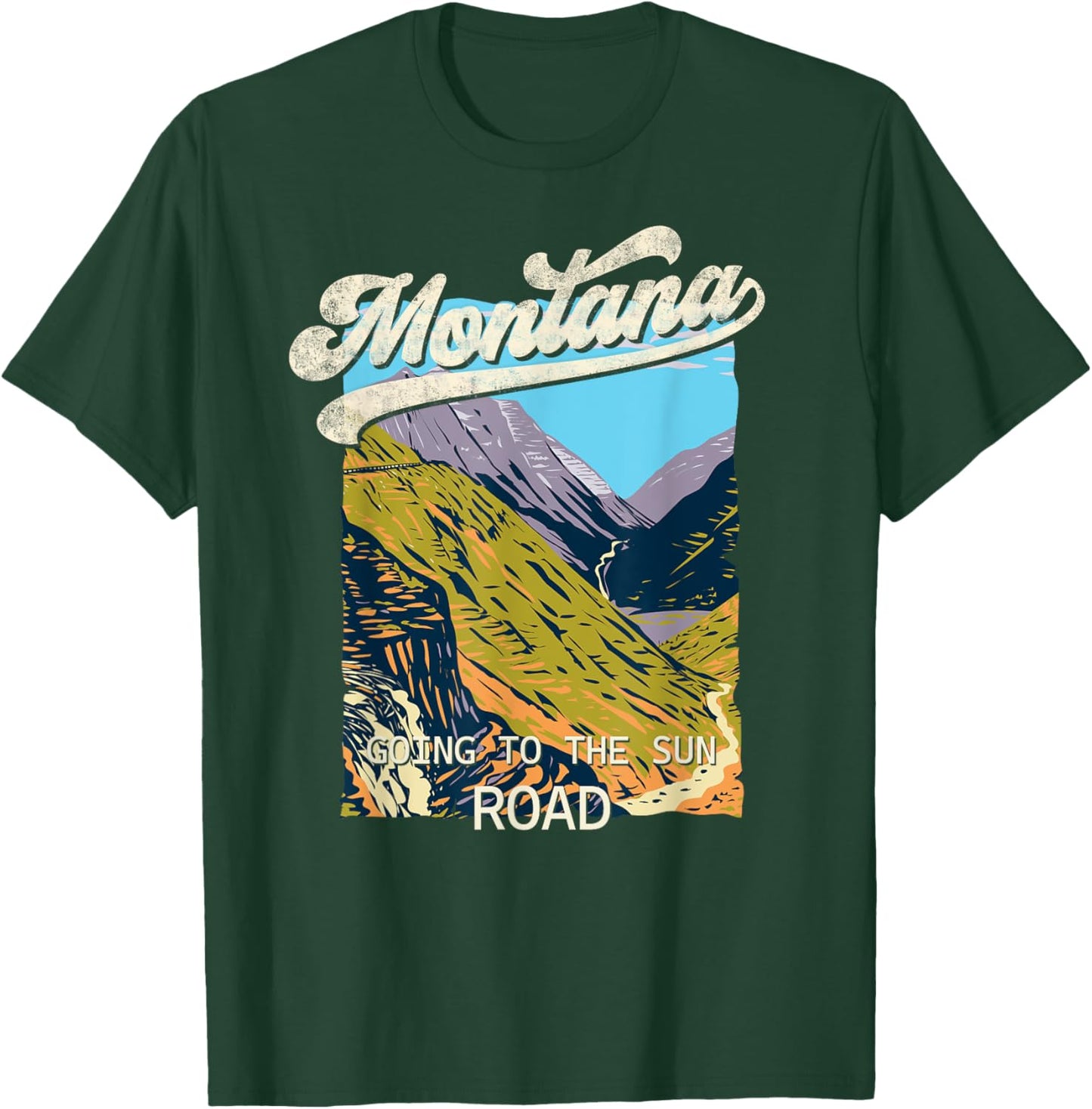 Vintage Going to the Sun Road Montana MT Big Sky Country T-Shirt - T-Shirt | Forest
