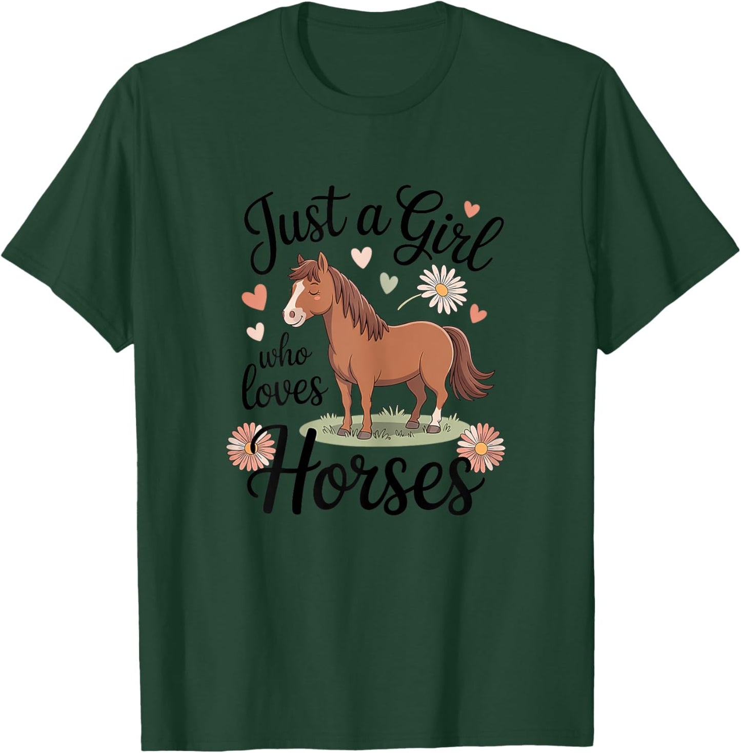 Horse Riding for Girls Women - Just a Girl Who Loves Horses T-Shirt - T-Shirt | Forest