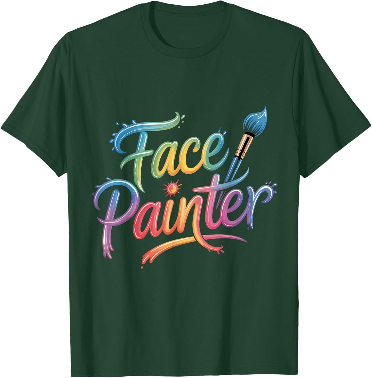 Face Painter Face Paint Face Painting Makeup Artist T-Shirt - T-Shirt | Forest