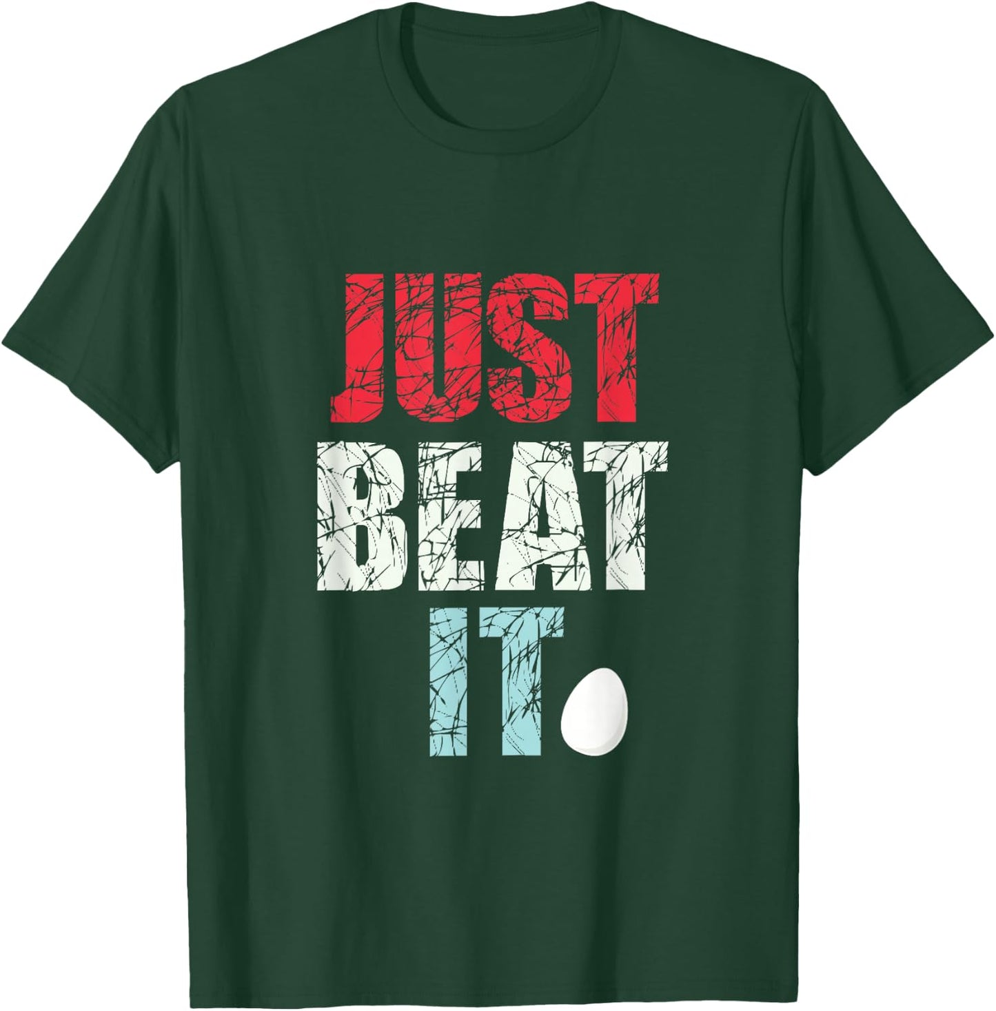 Just Beat It - Just beat it T-Shirt - T-Shirt | Forest