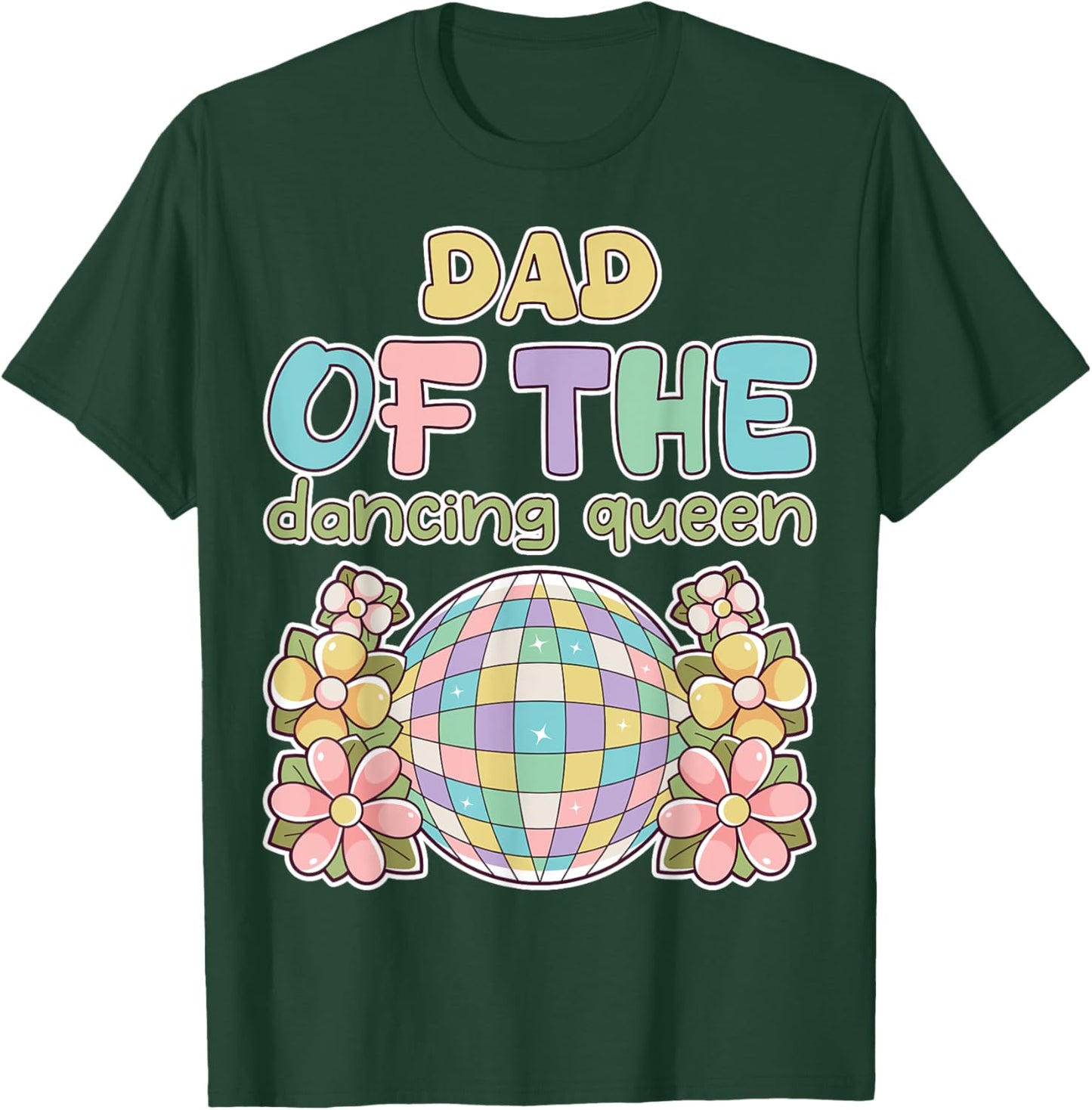 Dad of the Dance Queen Retro 17th Birthday Family Party T-Shirt - T-Shirt | Forest