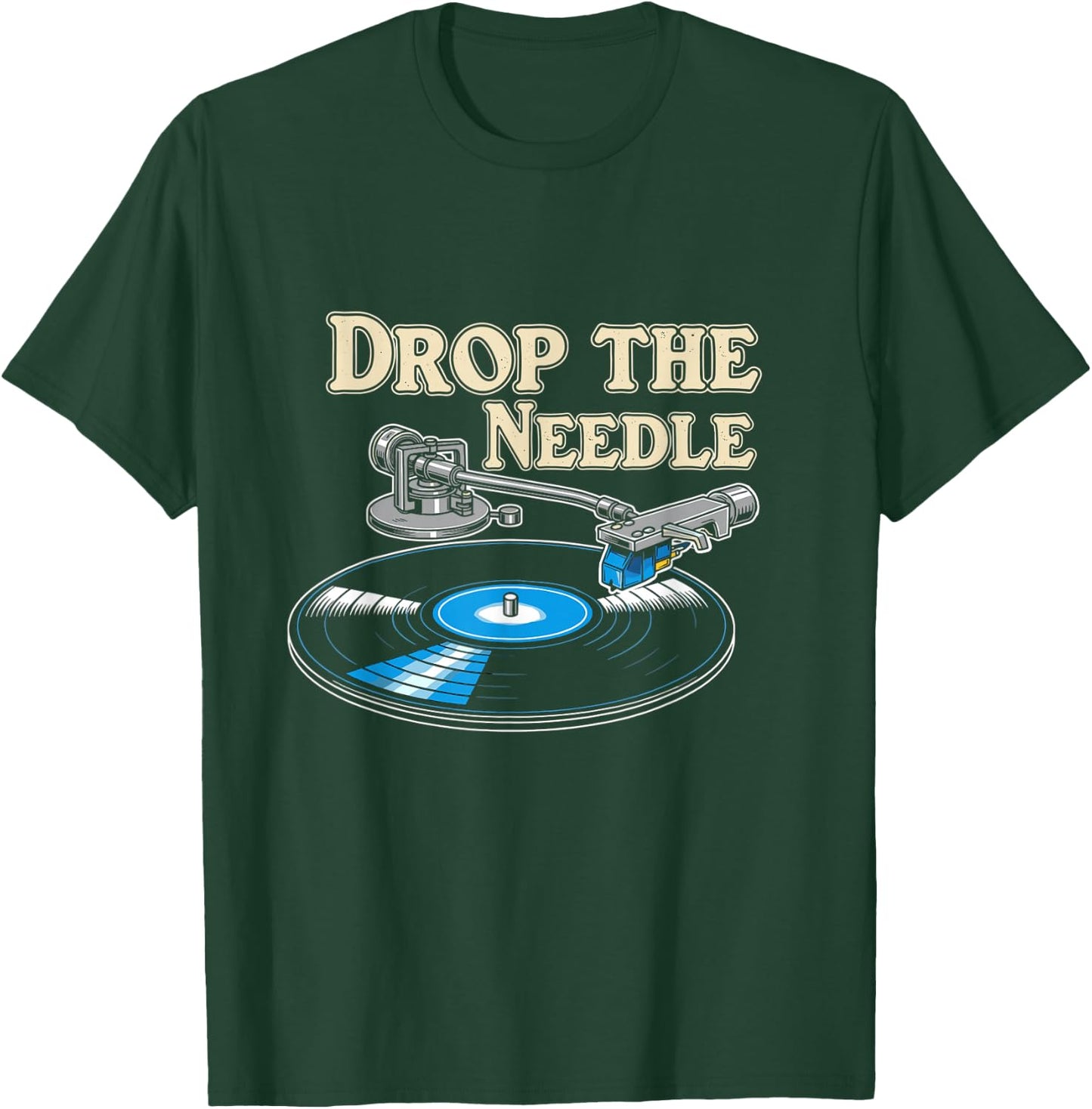 Drop The Needle Vinyl Record DJ Music Enthusiast T-Shirt - T-Shirt | Forest