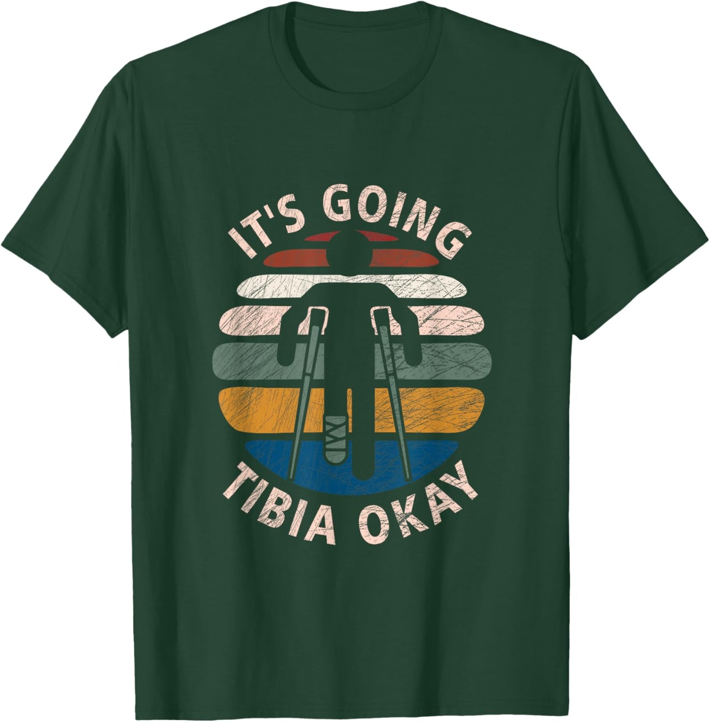 Vintage Broken Leg It's Going Tibia Okay Funny Get Well Soon T-Shirt - T-Shirt | Forest