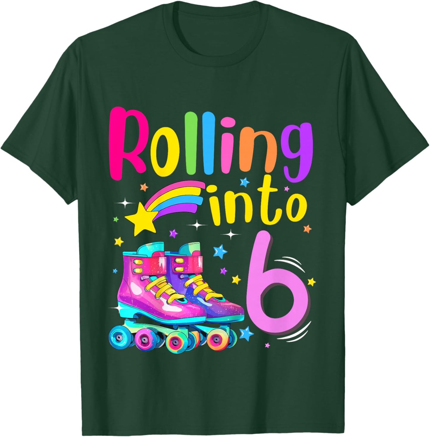6th Bday Rolling Into 6 Birthday Girl Roller Skate Party T-Shirt - T-Shirt | Forest