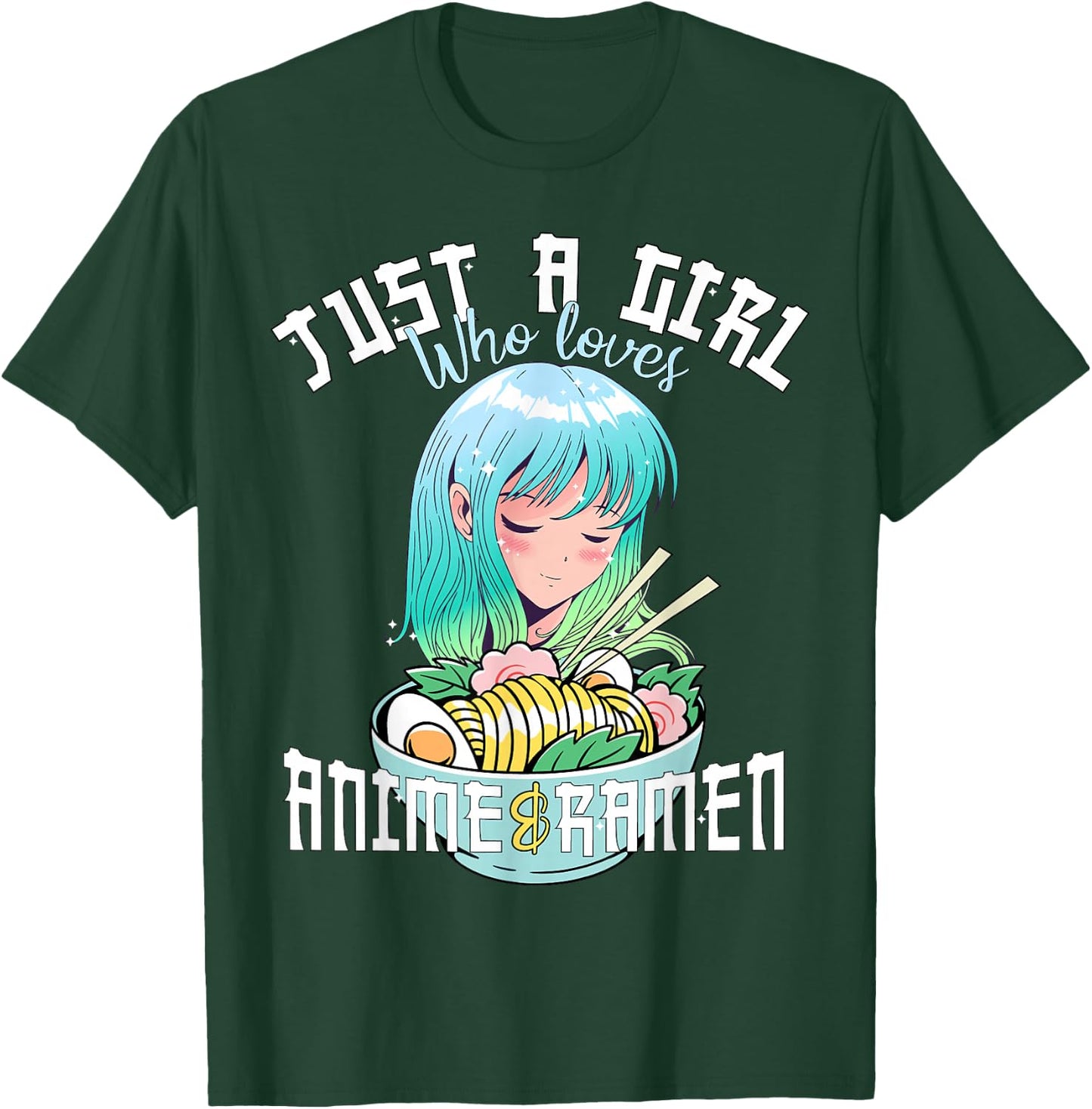 Anime Girl Shirt Just a Girl Who Loves Anime and Ramen T-Shirt - T-Shirt | Forest