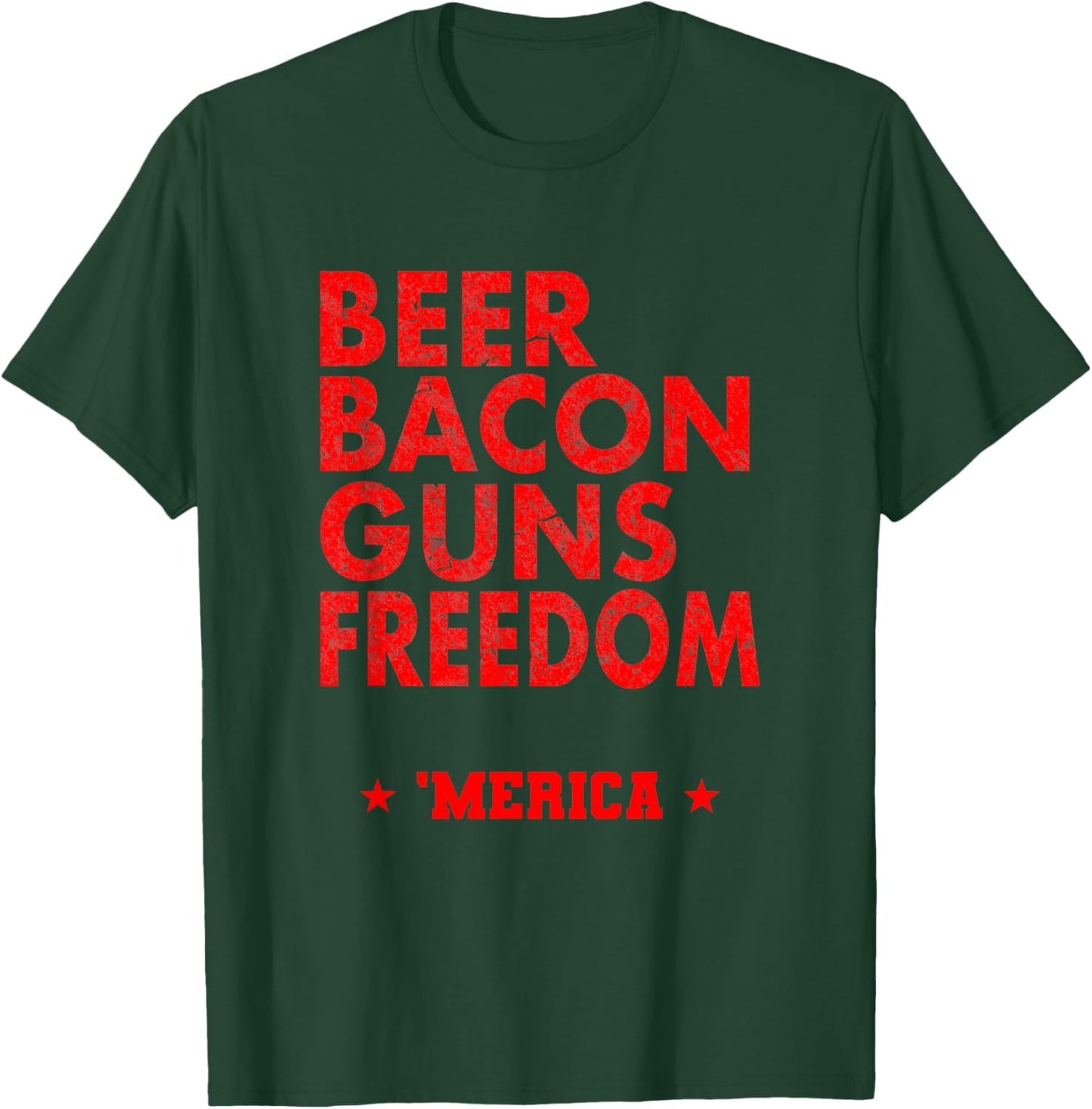 Beer Bacon Guns Freedom ‘Merica Funny T-Shirt - T-Shirt | Forest
