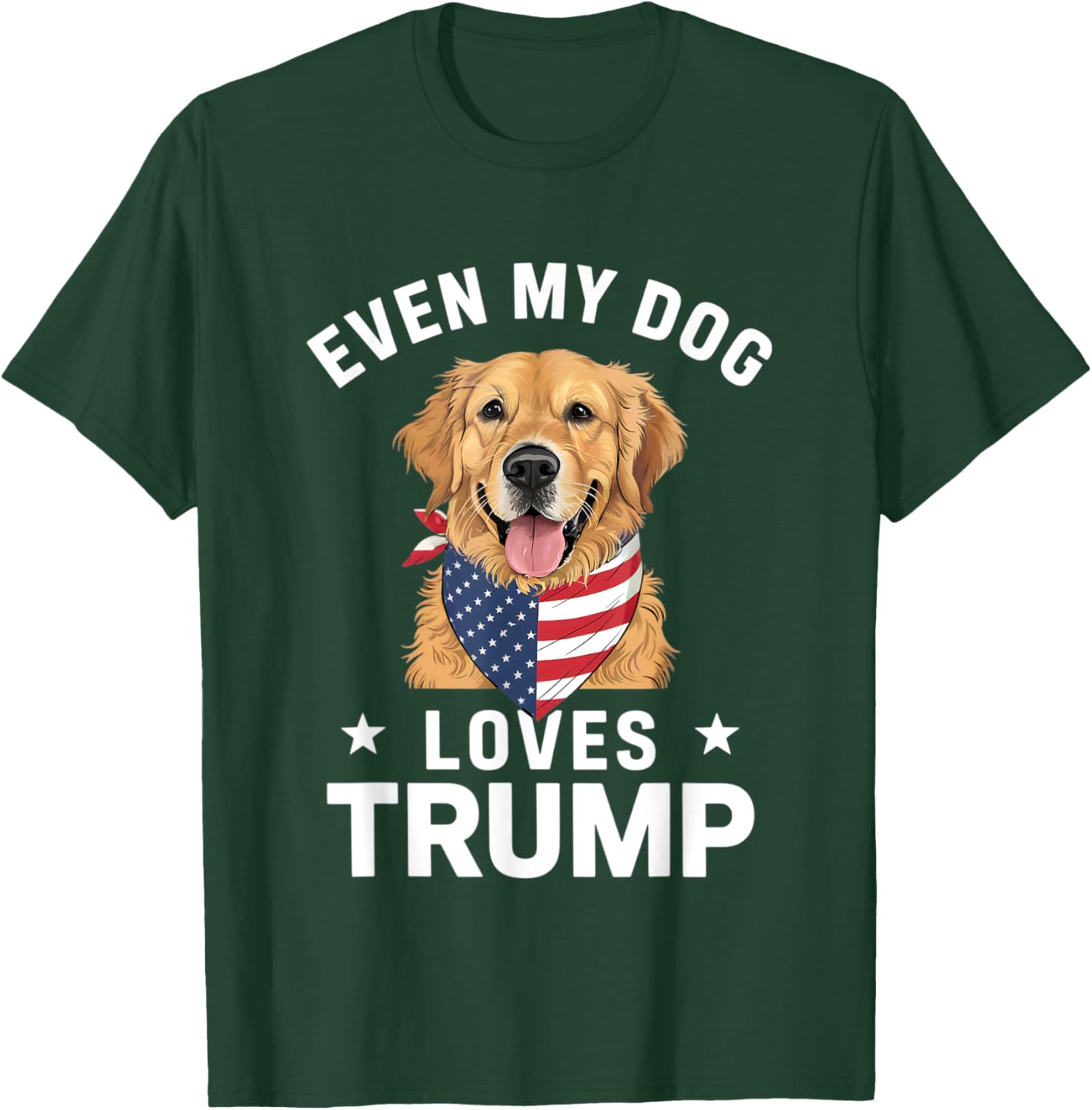 Retriever Even My Dog Loves Trump USA Flag Bandana T-Shirt - T-Shirt | Forest