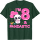 I'm 8 And Pandastic Panda 8th Birthday Panda 8 Years Old T-Shirt - T-Shirt | Forest