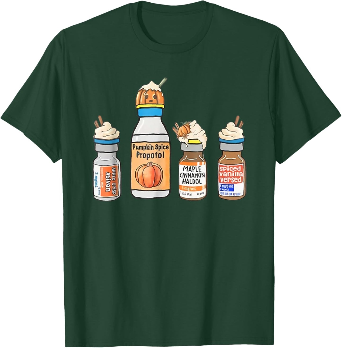 Pumpkin Spice Propofol Cute Halloween Nurse ER ED ICU RN T-Shirt - T-Shirt | Forest
