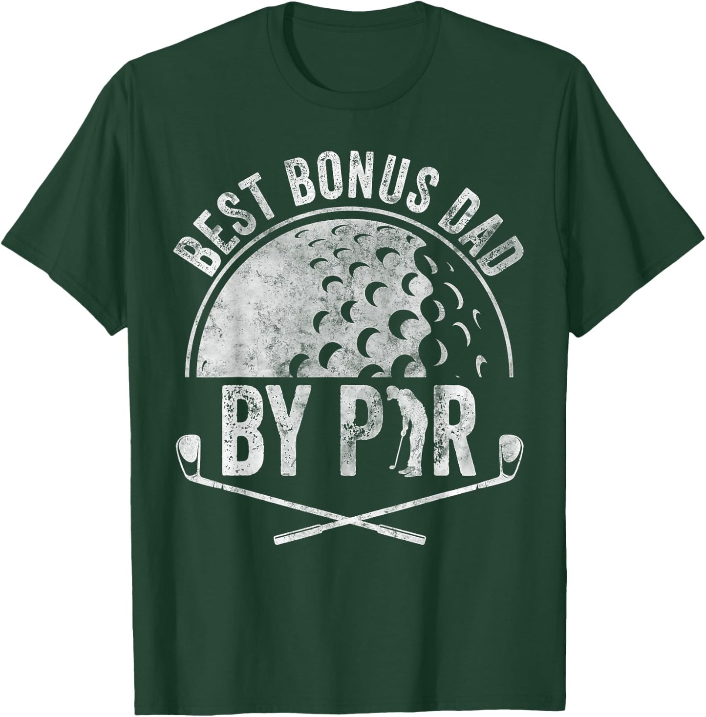 Funny Golf Lover Sports Golfer Shirt Best Bonus Dad By Par T-Shirt - T-Shirt | Forest