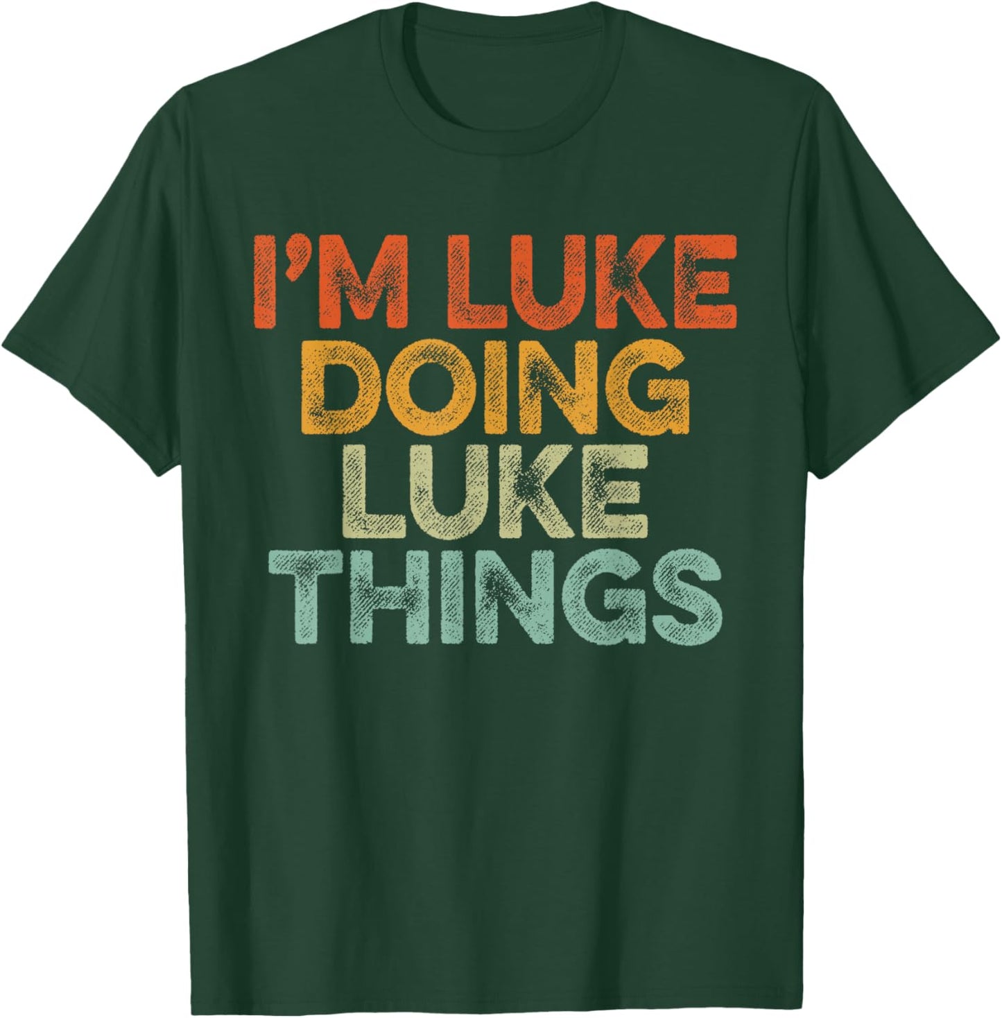 I'm LUKE Doing LUKE Things Shirt Vintage Funny Christmas T-Shirt - T-Shirt | Forest