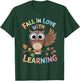 Fall In Love With Learning Owl Funny Thanksgiving Teacher T-Shirt - T-Shirt | Forest