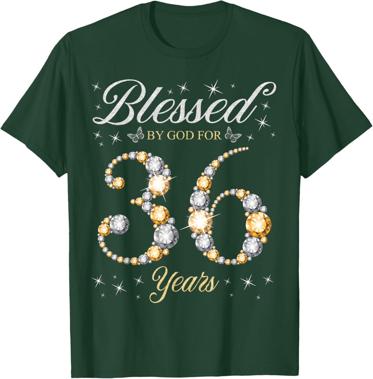 Blessed By God For 36 Years Old 36th Birthday Party T-Shirt - T-Shirt | Forest