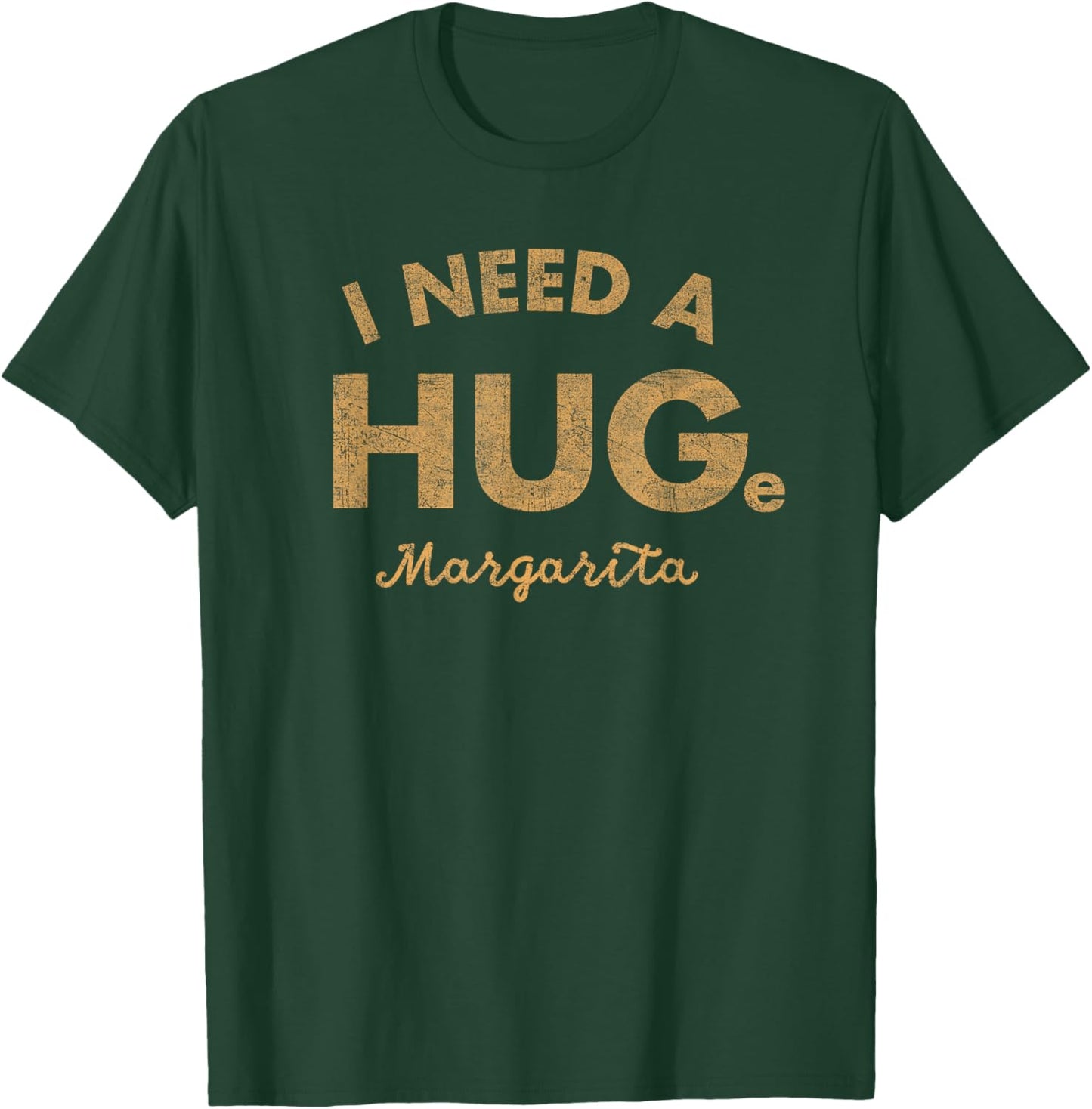 Vintage I Need a HUGe Margarita Funny Cinco De Mayo T-Shirt - T-Shirt | Forest