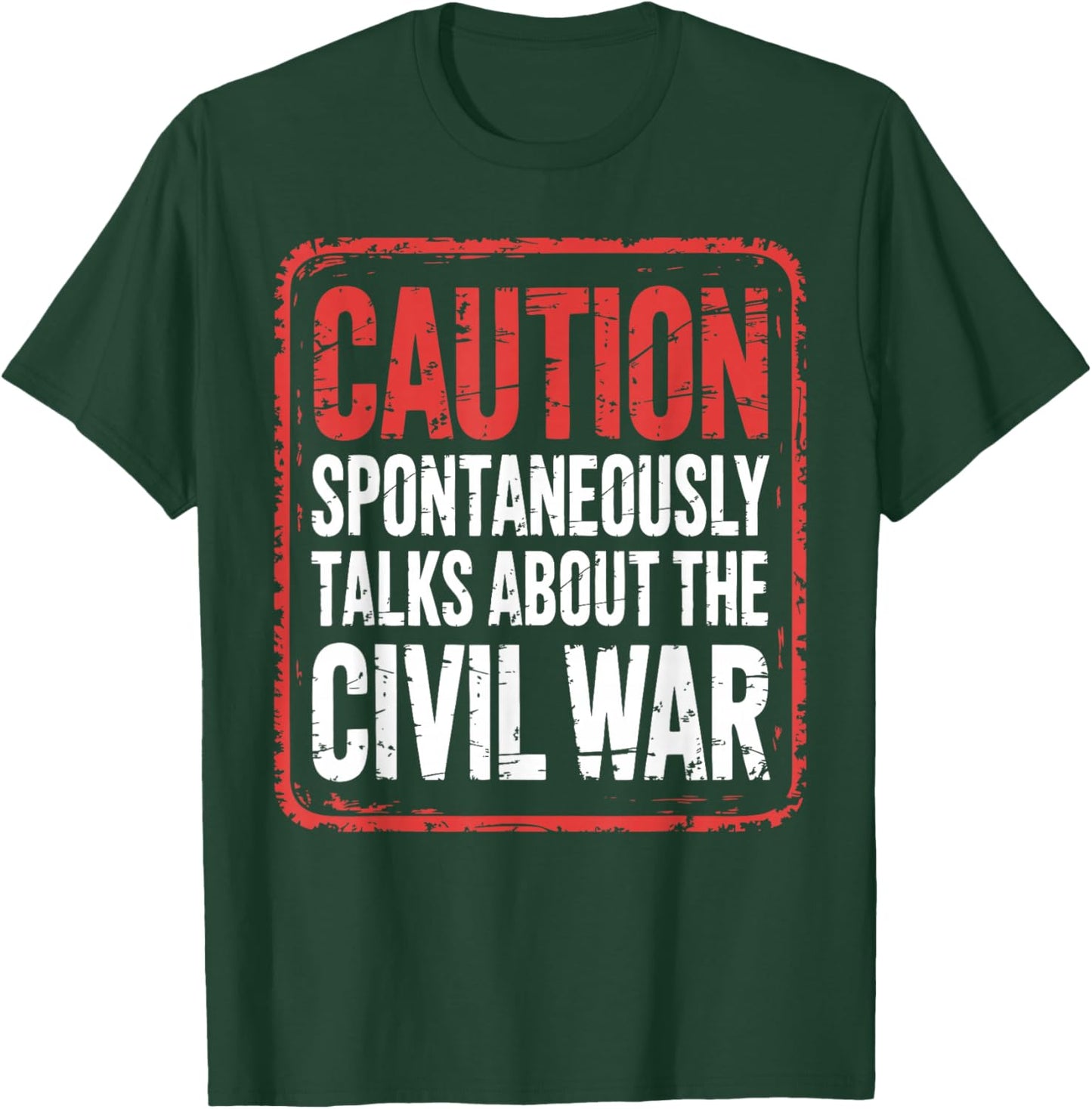 Funny Civil War Enthusiast T-Shirt - T-Shirt | Forest