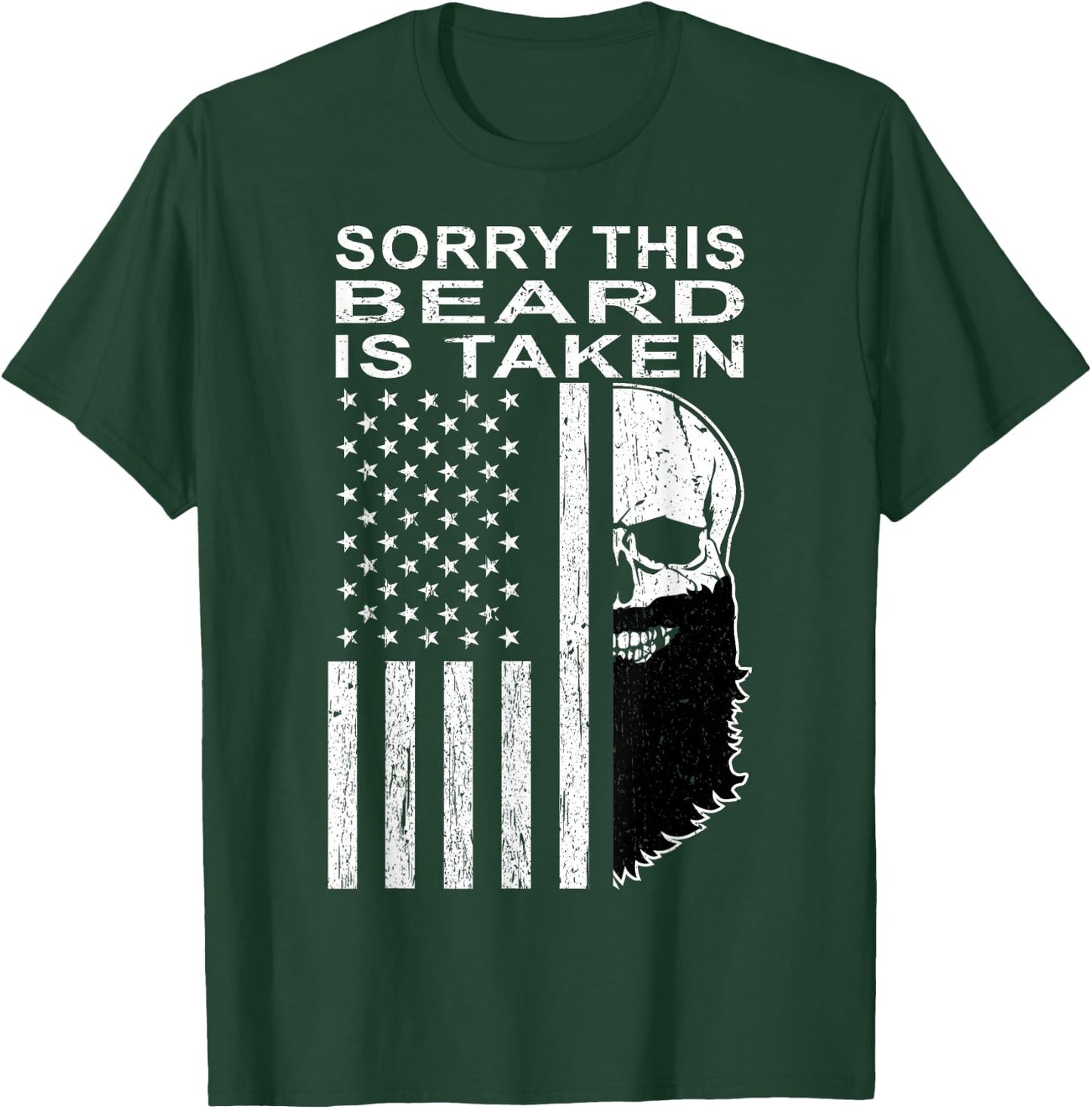 Sorry This Beard is Taken American Flag Skull Bearded Gifts T-Shirt - T-Shirt | Forest
