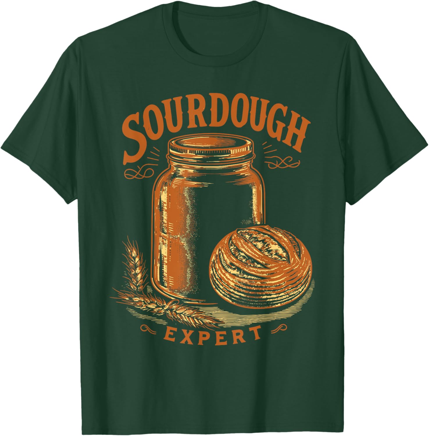 Sourdough Expert T-Shirt - T-Shirt | Forest