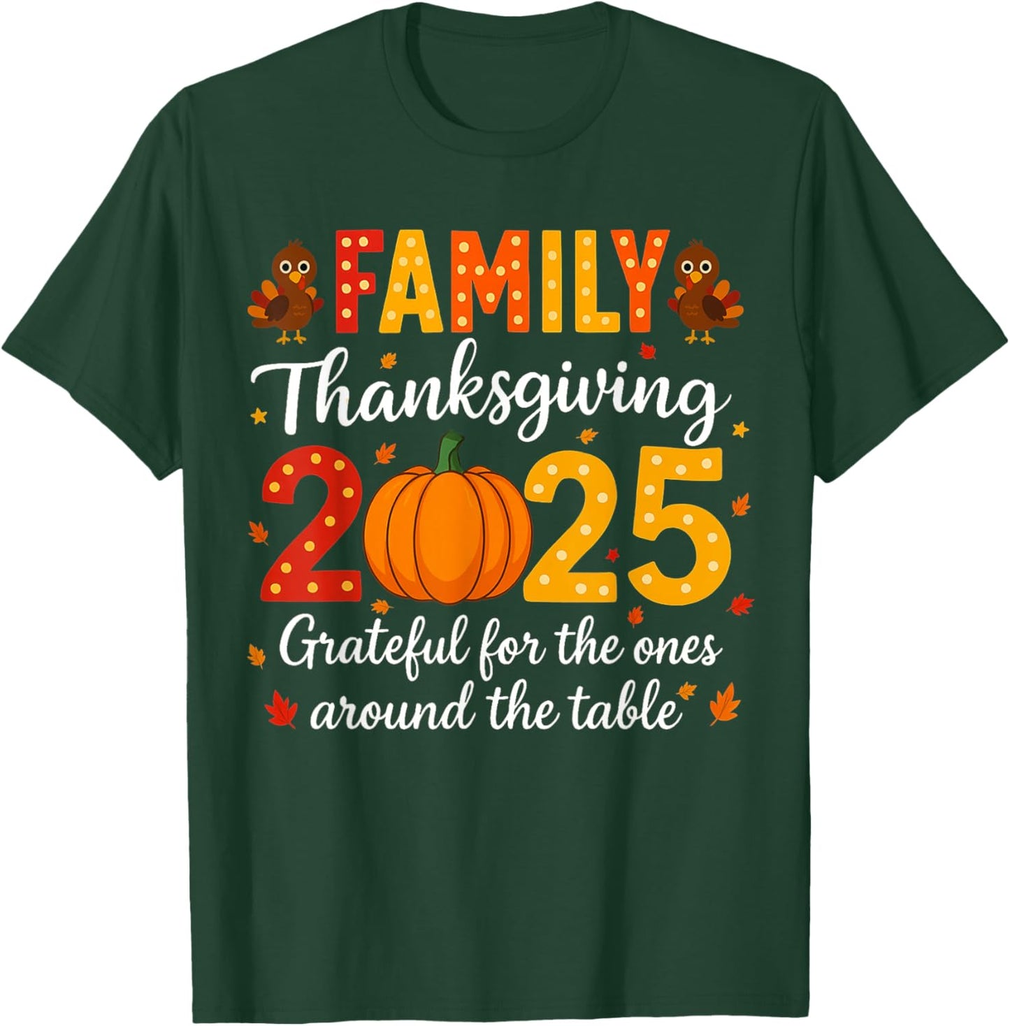 Family Thanksgiving Shirts 2025 Outfits Pajamas Matching Set T-Shirt - T-Shirt | Forest