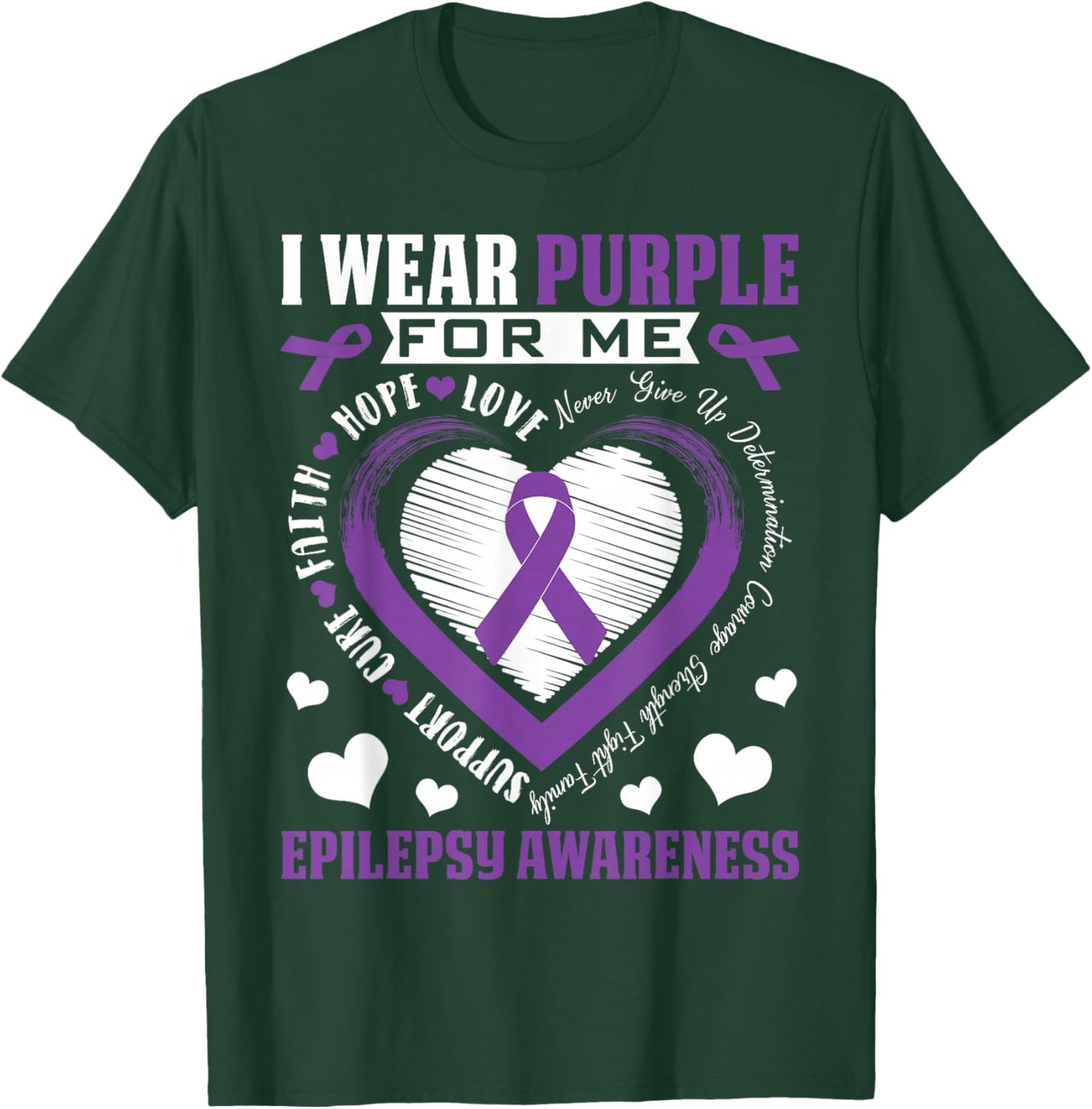 I Wear Purple for Me Epilepsy Awareness Month Heart Warrior T-Shirt - T-Shirt | Forest