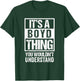 It's A Boyd Thing You Wouldn't Understand T-Shirt - T-Shirt | Forest