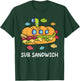 Funny Sub Sandwich Foodie Pun Gift Women Kids Boys T-Shirt - T-Shirt | Forest