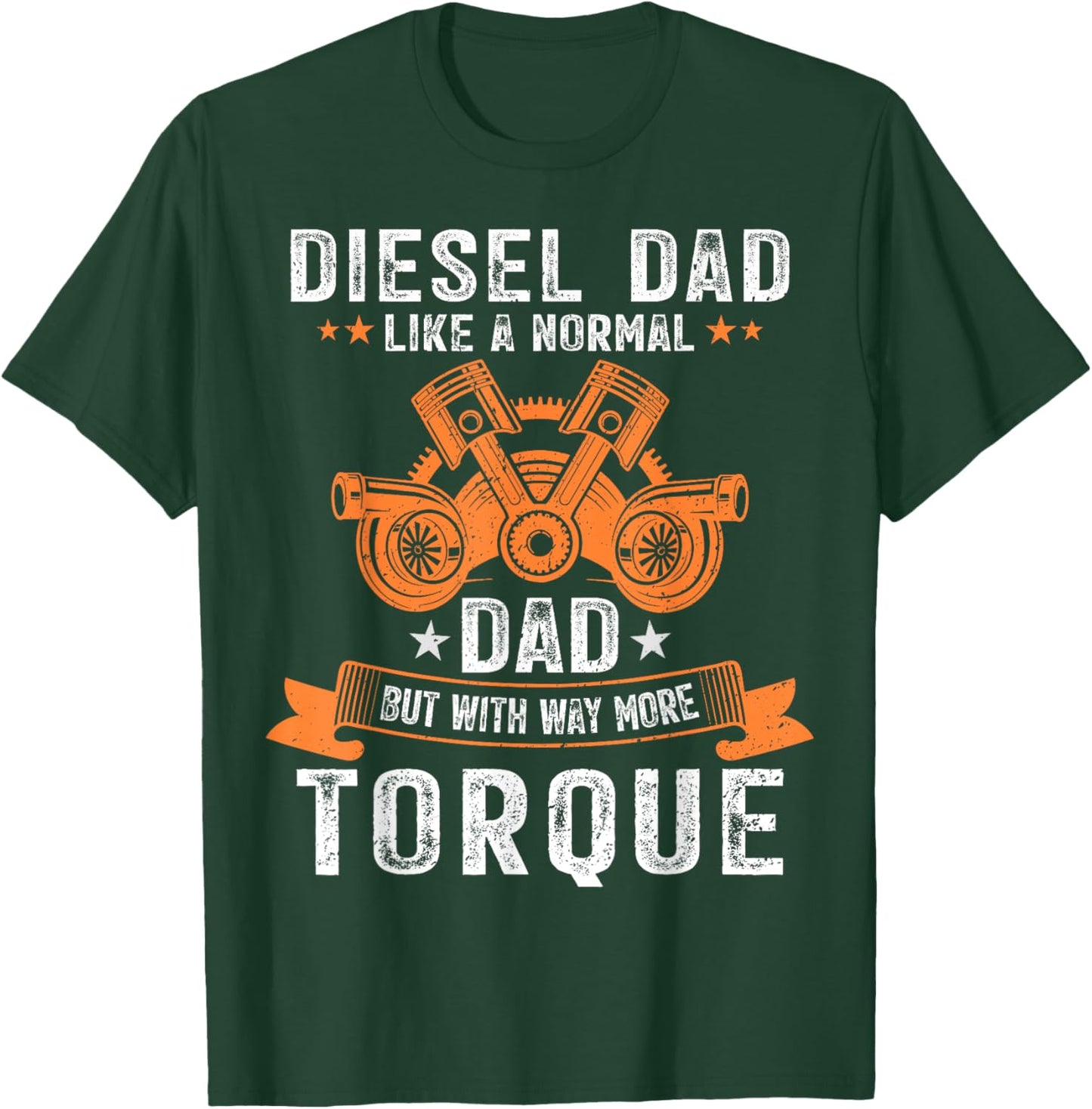 Diesel Mechanic Dad Automobile Fathers Day Funny Gift T-Shirt - T-Shirt | Forest