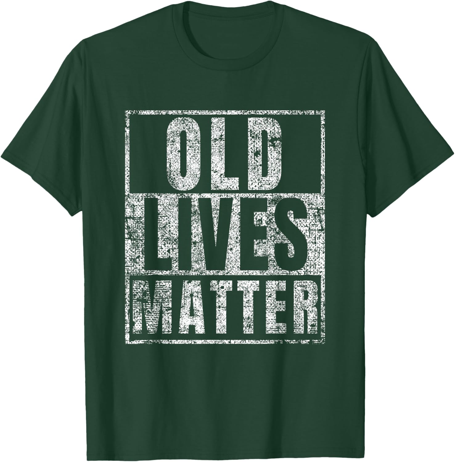 Old Lives Matter Funny Birthday Party Gag Gift Dad T-Shirt - T-Shirt | Forest