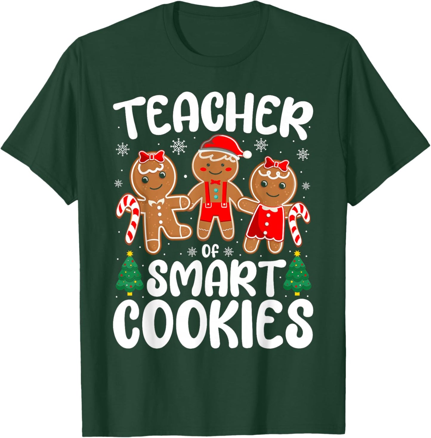 Teacher of Smart Cookies Funny School Christmas Party Women T-Shirt - T-Shirt | Forest