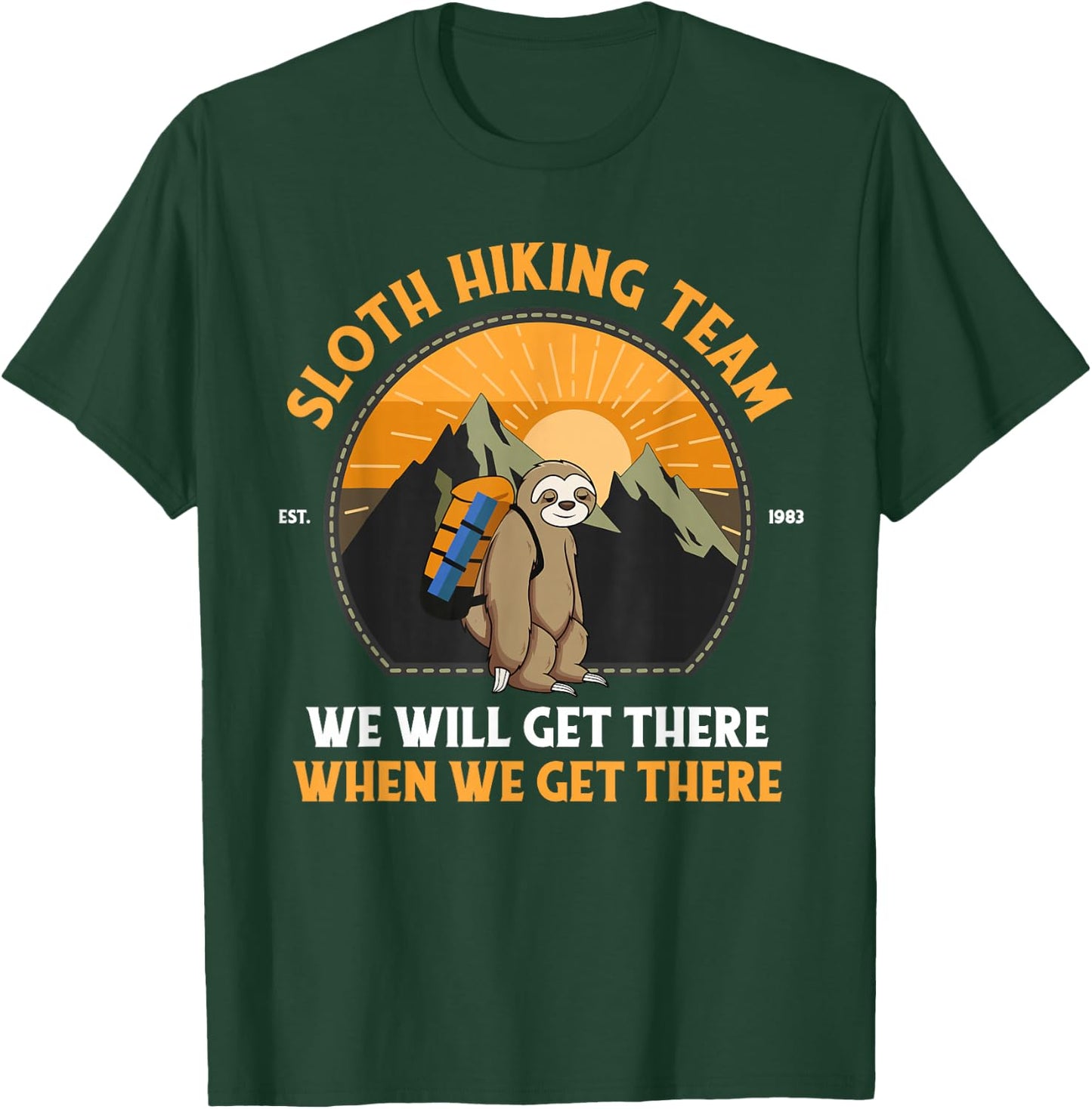 Sloth Hiking , Sloth Hiking Team T-Shirt - T-Shirt | Forest