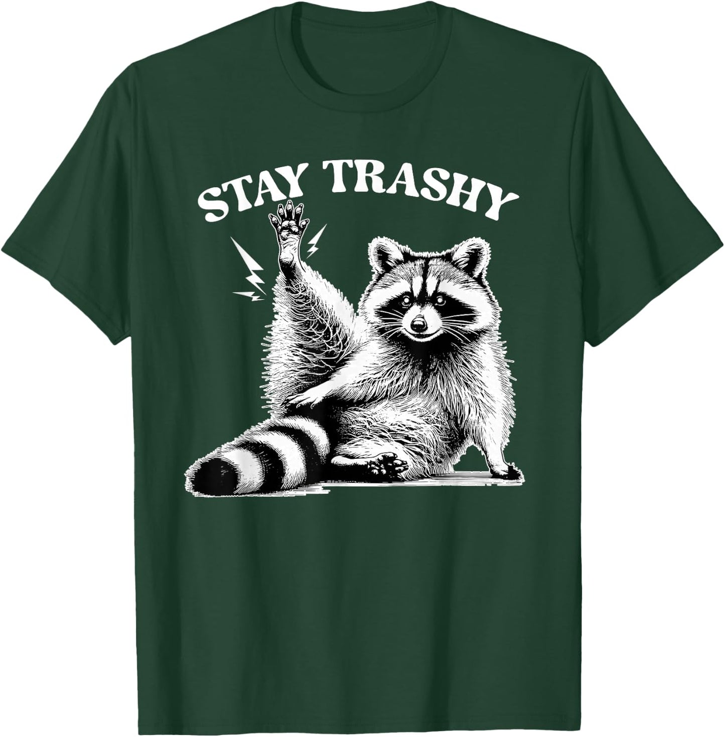 Stay Trashy Raccoon Meme Team Trash Panda Men Women T-Shirt - T-Shirt | Forest