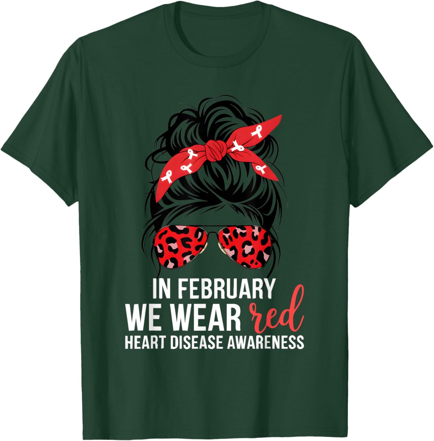 in February We Wear Red CHD Heart Disease Awareness Women T-Shirt - T-Shirt | Forest