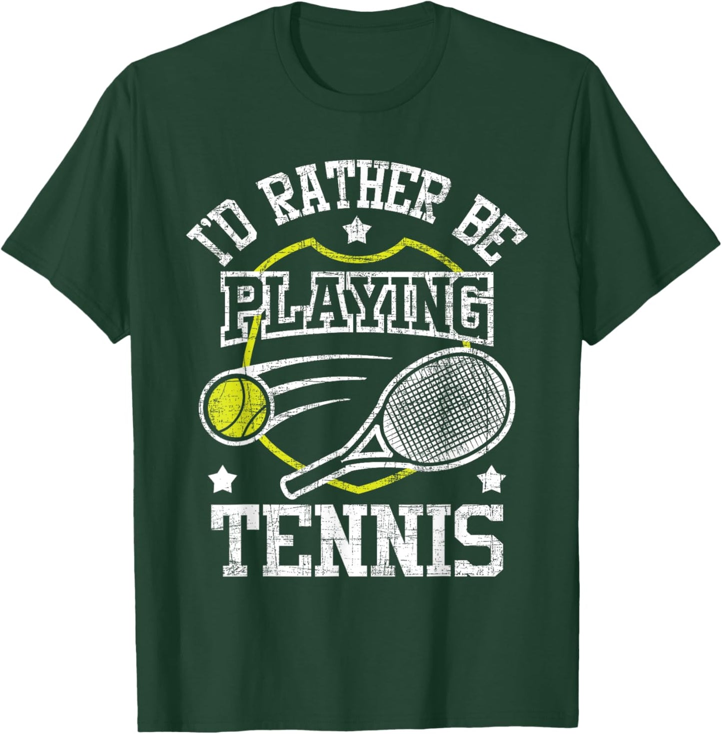 I'd Rather Be Playing Tennis - Racket Sports Tournament T-Shirt - T-Shirt | Forest
