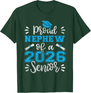 Proud Nephew of a 2026 Senior, Class of 2026 Graduation T-Shirt - T-Shirt | Forest