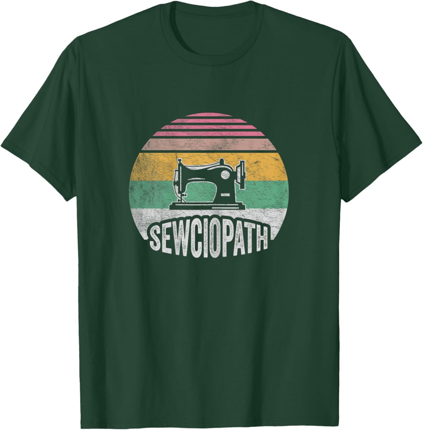 Retro Vintage Sewing Shirt Funny Sew Sewing Lover Sewciopath T-Shirt - T-Shirt | Forest
