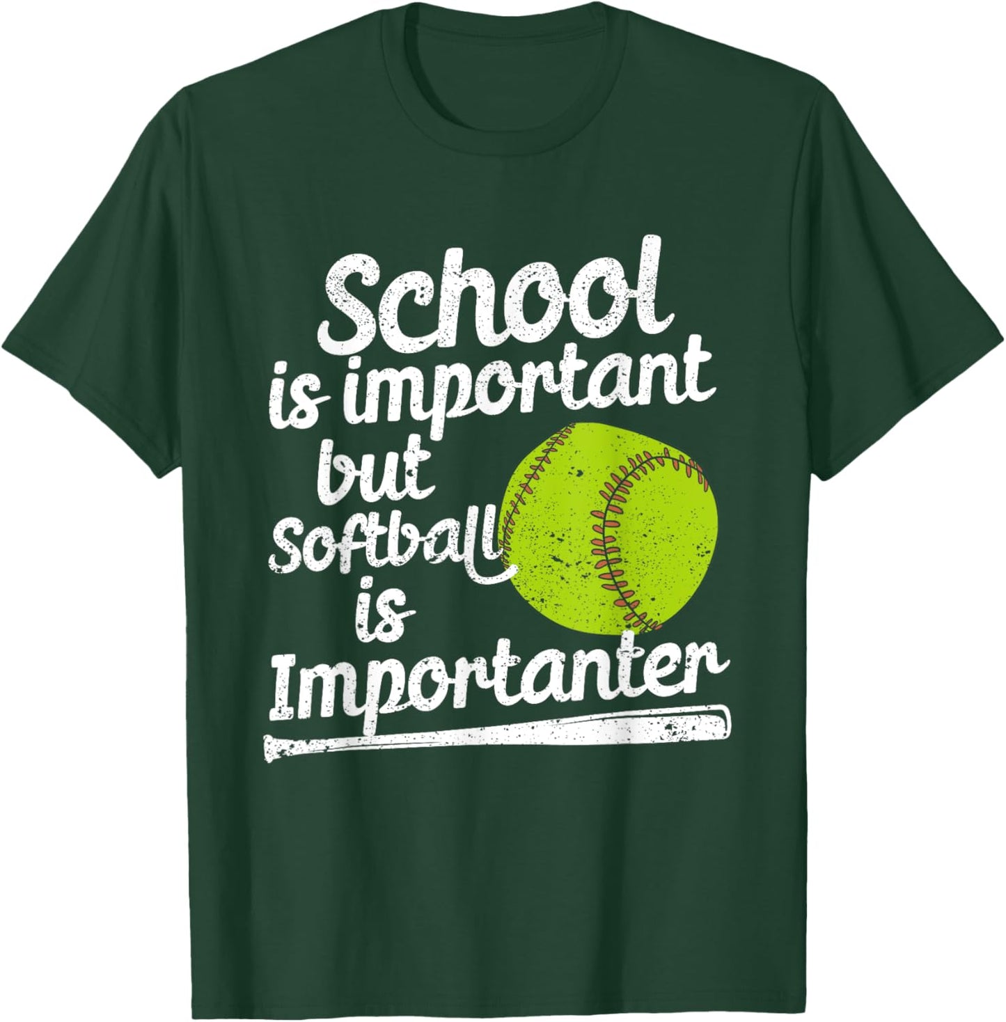 School Is Important But Softball Importanter Softball Lover T-Shirt - T-Shirt | Forest