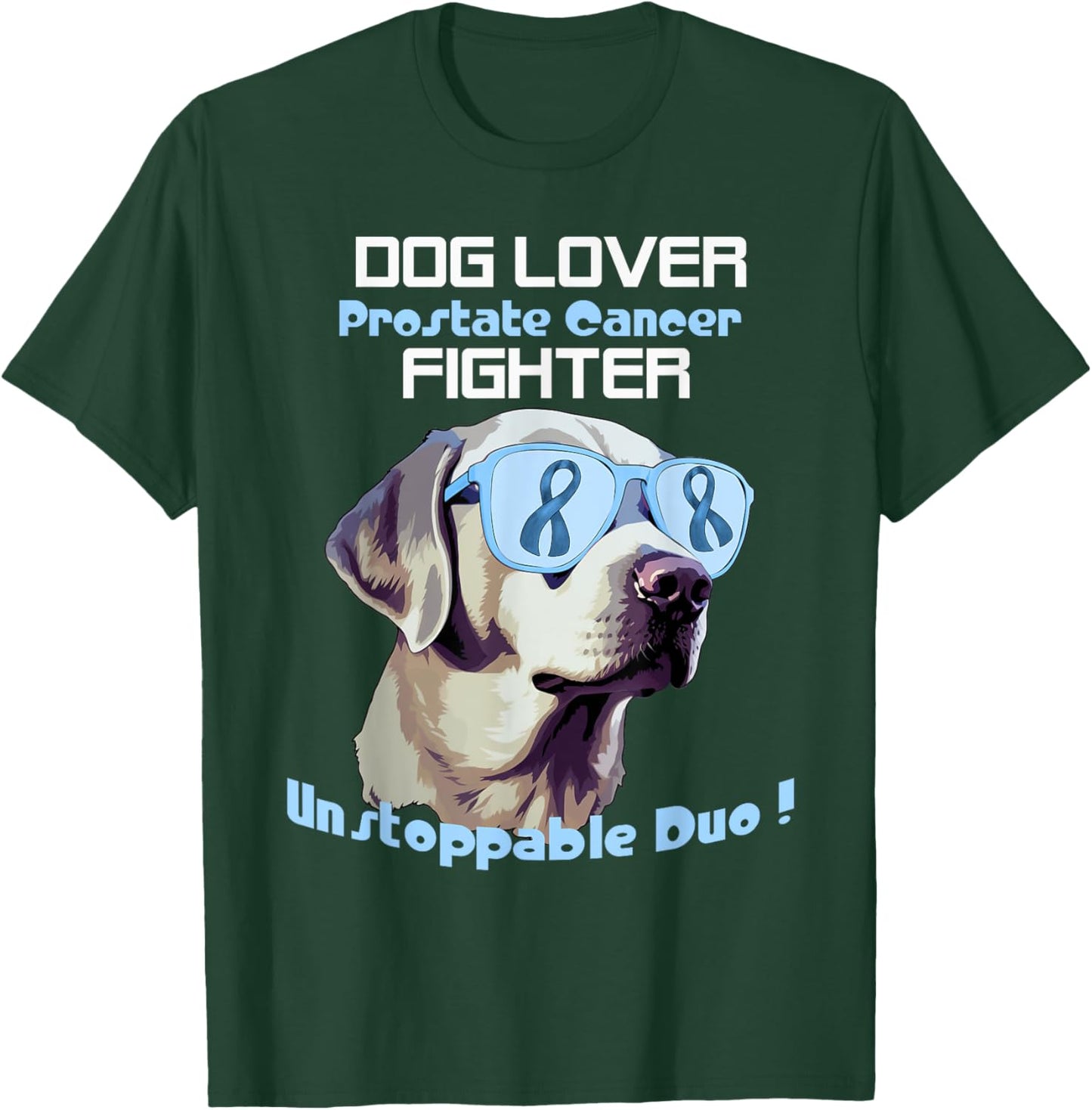 funny dog lover prostate cancer fighter unstoppable duo Women T-Shirt - T-Shirt | Forest